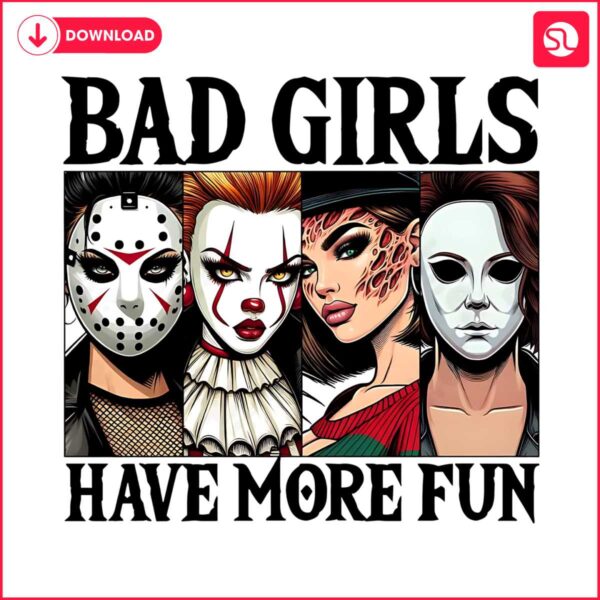 bad-girls-have-more-fun-scary-killer-png