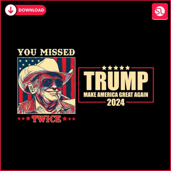 trump-you-missed-twice-2024-svg