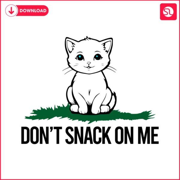 cute-cat-dont-snack-on-me-cat-mom-lovers-svg