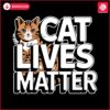 cat-lives-matter-funny-trump-orange-cat-meme-2024-svg