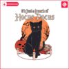 retro-vintage-its-just-a-bunch-of-hocus-pocus-black-cat-png