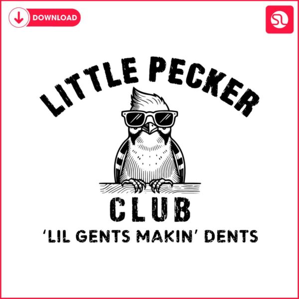 little-pecker-club-lil-gents-makin-dents-svg