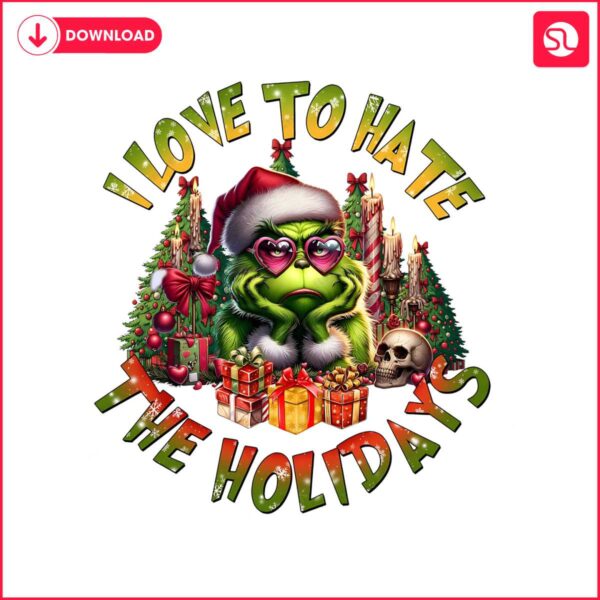 retro-christmas-grinch-i-love-to-hate-the-holidays-png