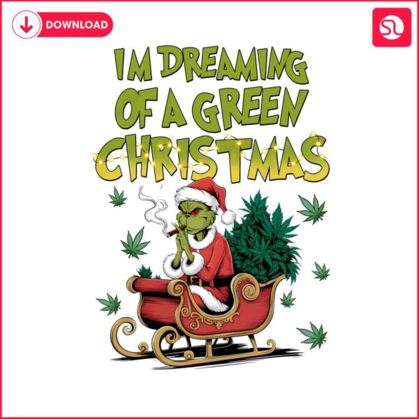 dreaming-of-green-christmas-funny-xmas-cannabis-grinch-png