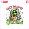 girly-very-demure-not-grinchmas-christmas-light-png