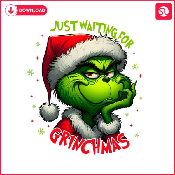 just-waiting-for-grinchmas-png