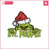 retro-funny-ew-people-grinchmas-santa-hat-christmas-light-svg