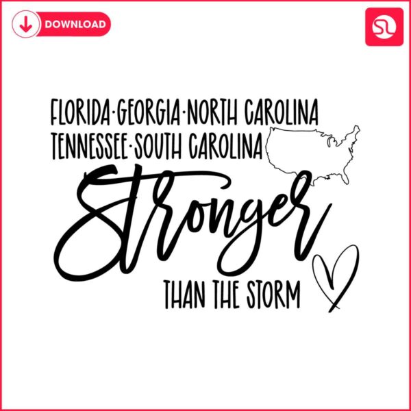 florida-georgia-north-carolina-tennessee-south-carolina-stronger-than-the-storm-svg