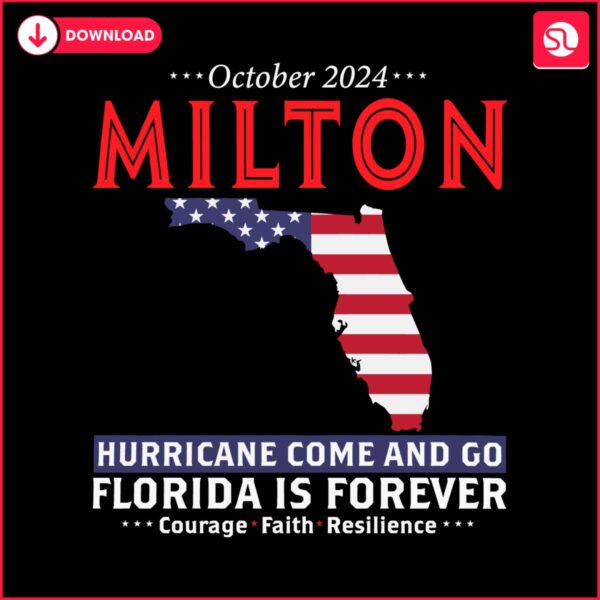 oct-2024-hurricane-milton-come-and-go-florida-is-forever-svg