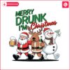 merry-drunk-im-christmas-santa-reindeer-snowman-png