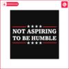 not-aspiring-to-be-humble-kamala-chd-podcast-quote-svg