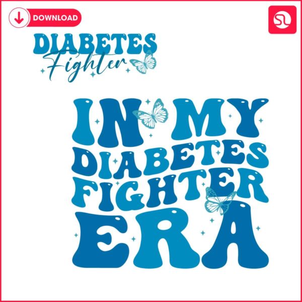 diabetes-awareness-in-my-diabetes-fighter-era-blue-butterfly-svg