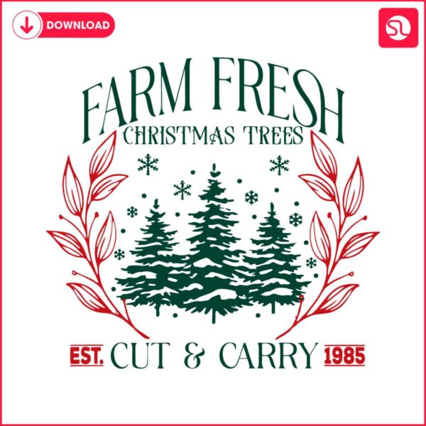 retro-vintage-farm-fresh-christmas-tree-cut-and-carry-est-1985-svg