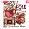 Vintage Christmas North Pole Book Club Daily Hot Cocoa SVG