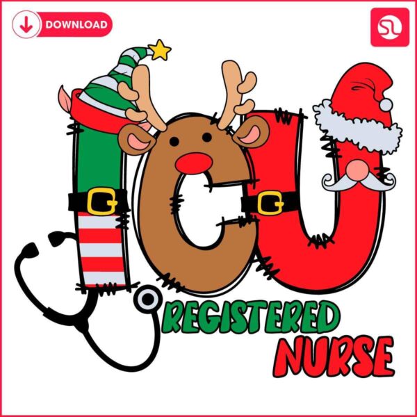 Festive ICU Nurse Christmas Elf Reindeer Santa SVG