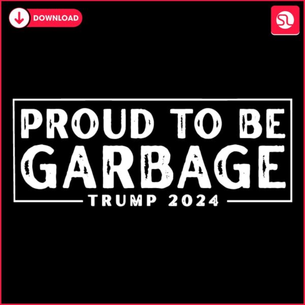 Garbage Pride Trump 2024 SVG