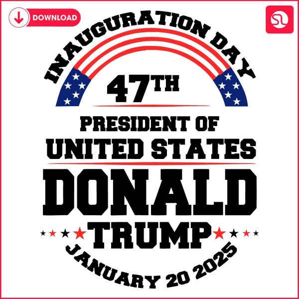 2025 Inauguration Day 47th President Trump SVG