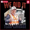 Team Garbage Trump 2024 Patriotic PNG Success