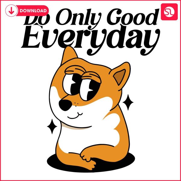 Doges Daily Deeds Do Good Everyday SVG