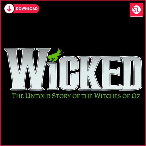 Discover Wicked The Untold Oz Witches Story in SVG