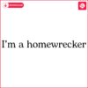 Im A Homewrecker SVG