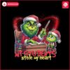 My Students Stole My Heart Grinch Christmas Teacher PNG