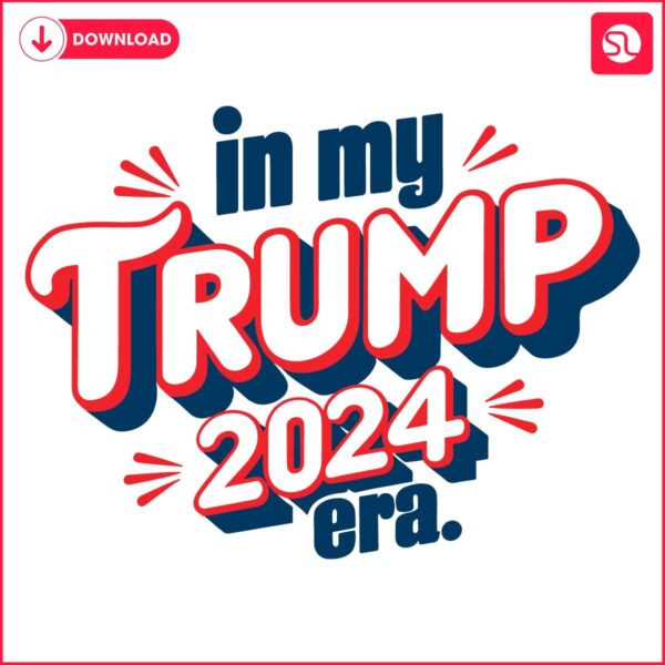 Embrace 2024 with My Trump Era Comfort in SVG Format