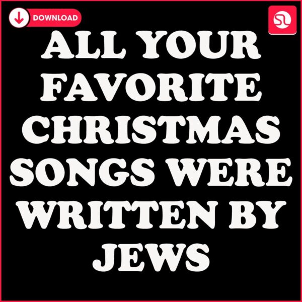 Jews Wrote Your Favorite Christmas Tunes SVG Edition