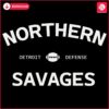 Dan Campbells Northern Savages Detroit Defense SVG Magic