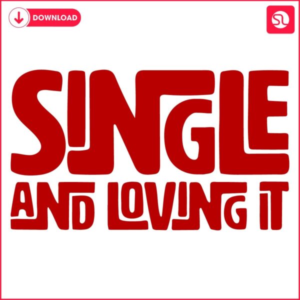 Single Thriving Love Life SVG