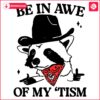 Amaze with My Quirky Tism Funny Raccoon Meme SVG