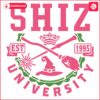 Wicked SVG Vintage Shiz University Since 95