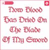 BloodStained Sword Blade SVG A Warriors Tale