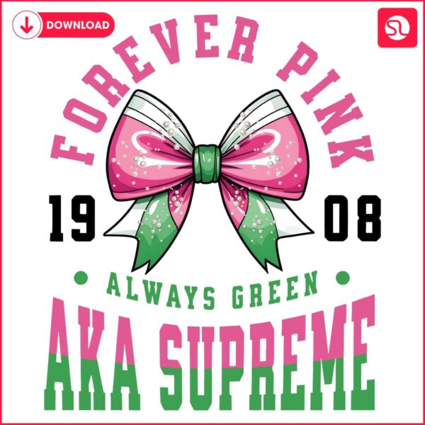 Supreme Est 1908 Forever Pink Always Green SVG Design