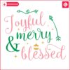 Alpha Kappa Alpha Joyful Merry And Blessed SVG