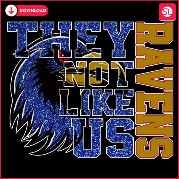 Sparkling Baltimore Ravens They Not Like Us PNG Design