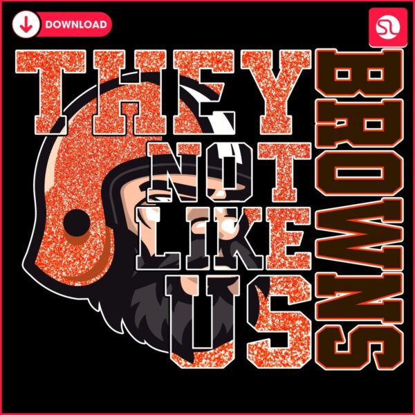 Sparkling Cleveland Browns Theyre Not Like Us PNG