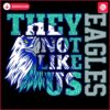 Sparkling Philadelphia Eagles Theyre Not Like Us PNG