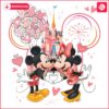 Mickey Minnie Valentines Magic at Disney Castle PNG