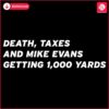 Death Taxes And Mike Evans Getting 1000 Yards SVG