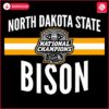 North Dakota State Bison Football 2024 National Champs SVG