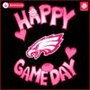 Valentines Day Philadelphia Eagles Happy Gameday SVG