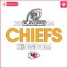 2024 Nfl Playoffs Chiefs Kingdom Kansas City Chiefs SVG