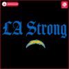 LA Chargers Unleash the Strength SVG Edition