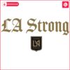 LA FC Strong and Proud SVG Design