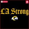 LA Rams SVG Stand Strong and Proud