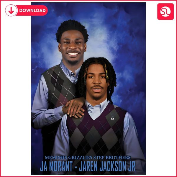 Step Brothers Ja Morant Jaren Jackson Jr Vintage 90s Poster PNG